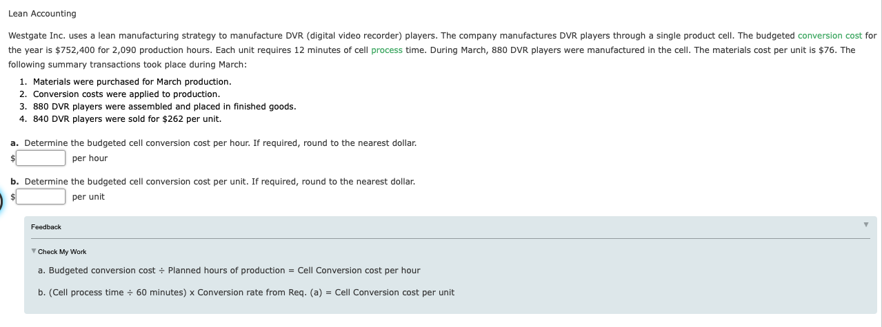 lean manufacturing strategy to manufacture DVR (digital video recorder) players. The company