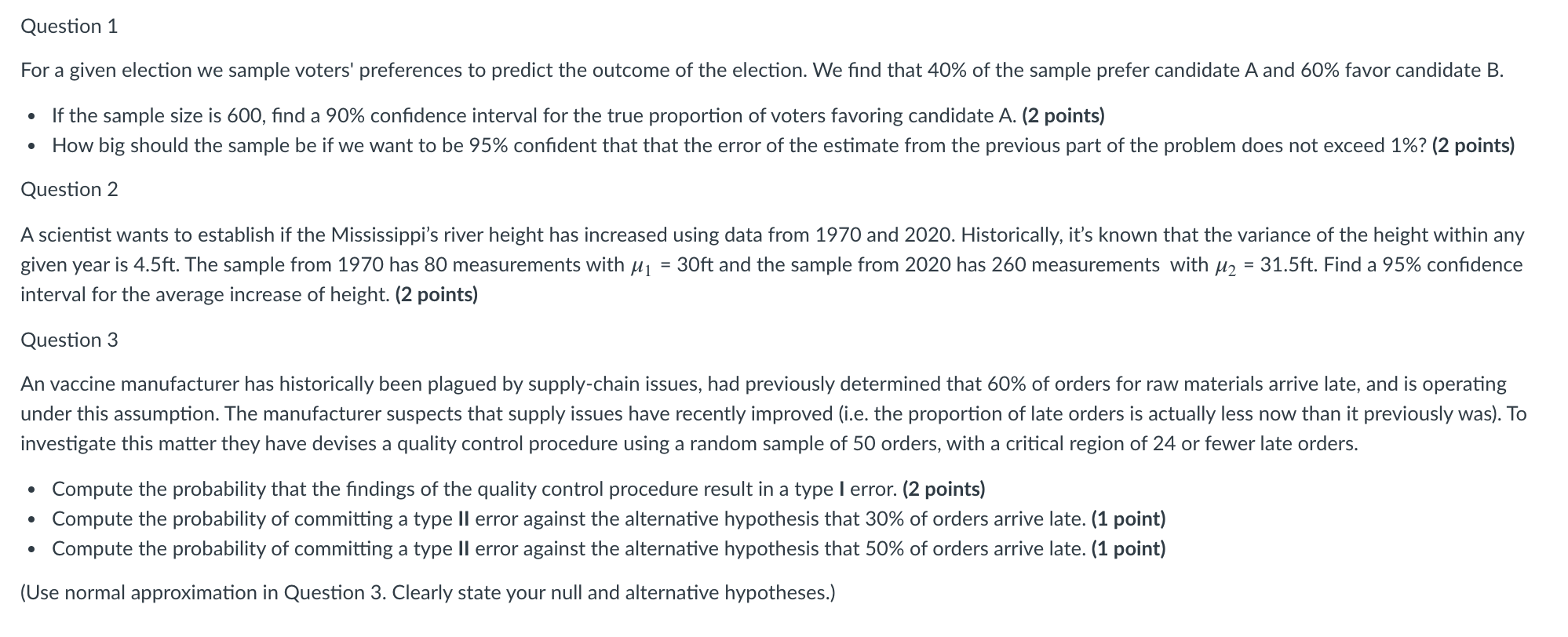 all 3 please Question 1 For a given election we sample voters'