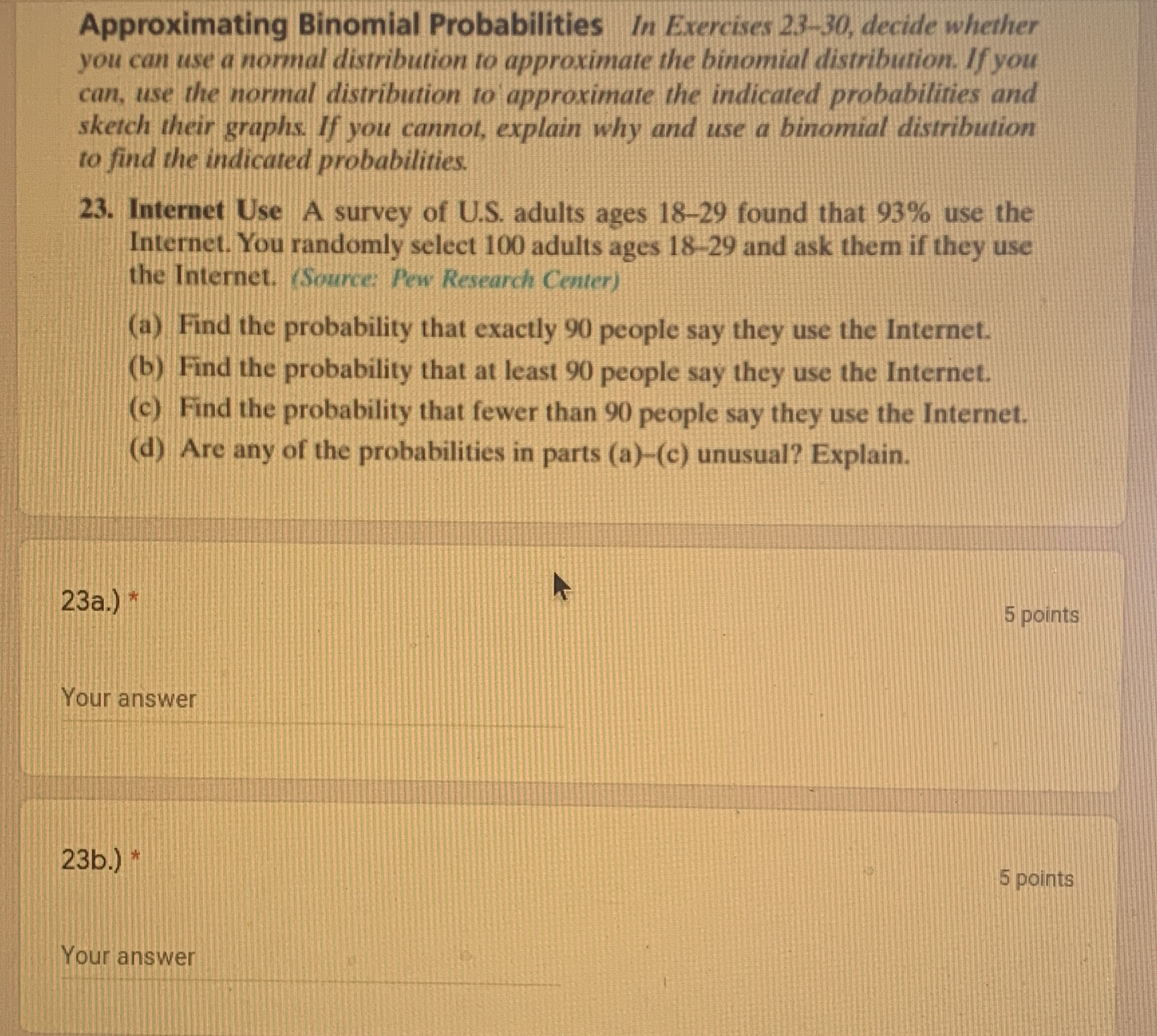 helpful if you do a) b) c) and d) Approximationg Binomial Probabilities
