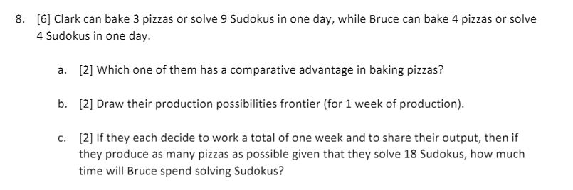 please help and show work 8. [5] Clark can bake 3 pizzas