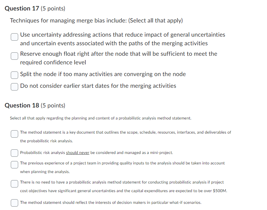  Question 17 (5 points) Techniques for managing merge bias include: (Select