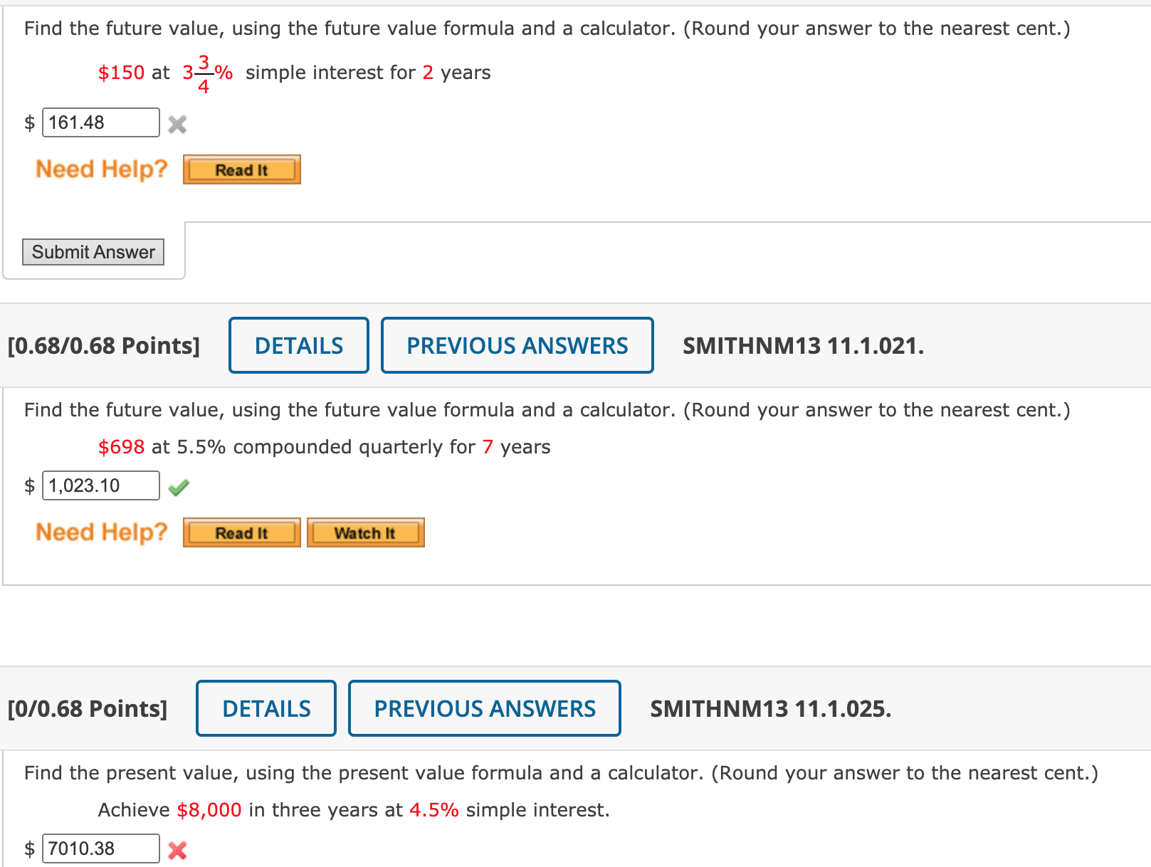 Any help is greatly appreciated Find the future value, using the future