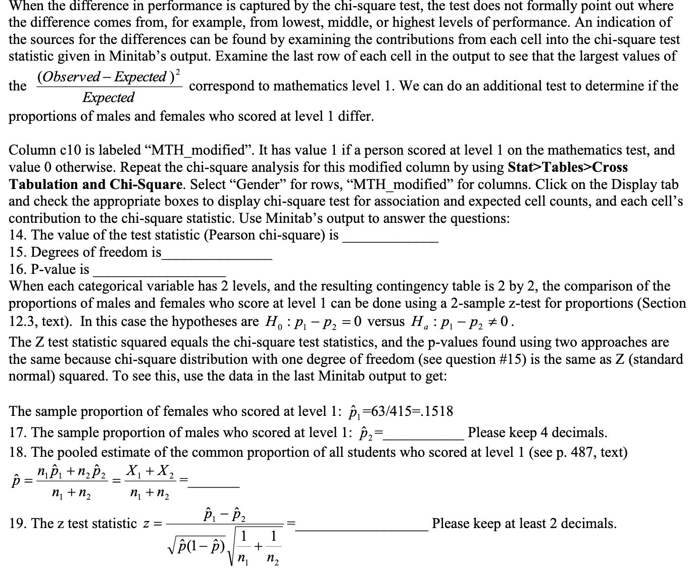 the test does not formally point out where the difference comes from,