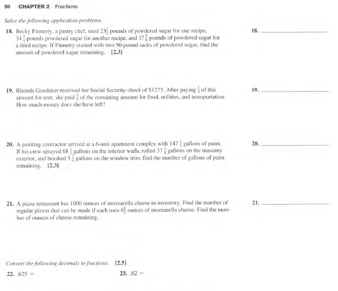  80 CHAPTER 2 Fractions Solve the following application problems. 18. Becky