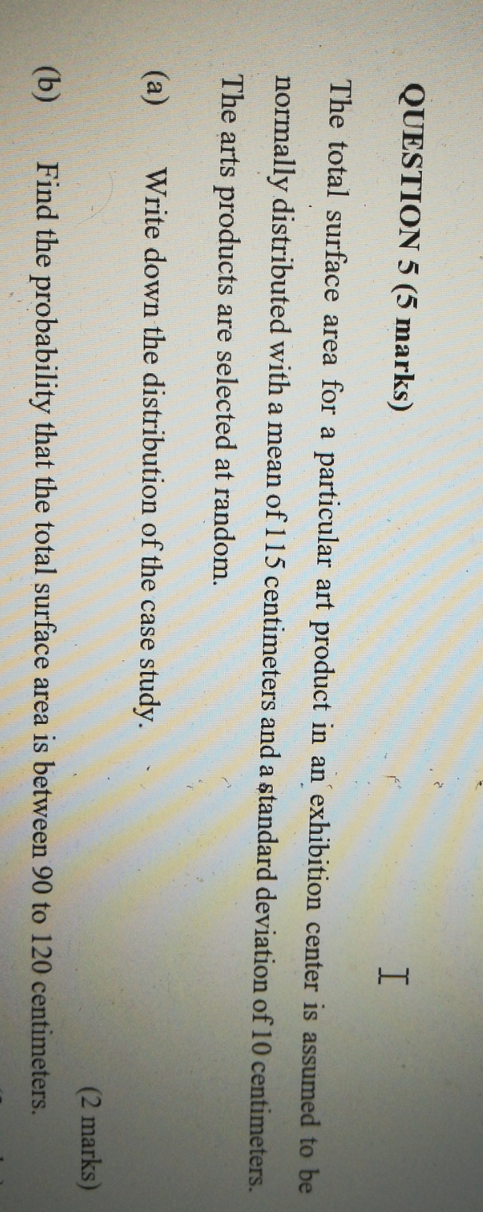 example little QUESTION 5 (5 marks) H The total surface area for