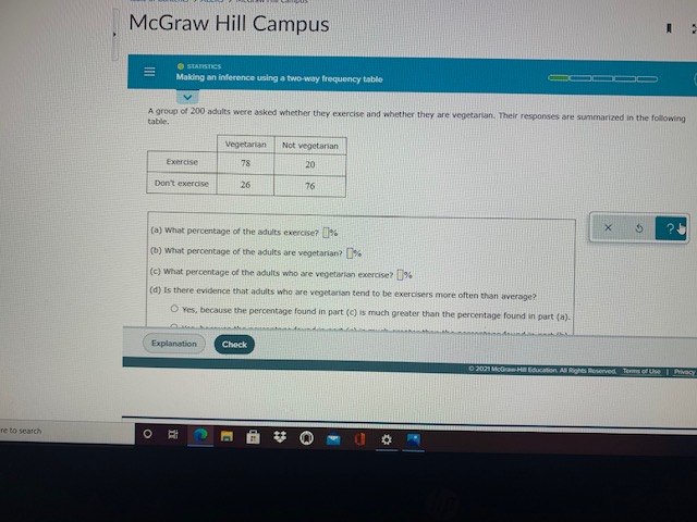 table A group of 200 adults were asked whether they exercise and