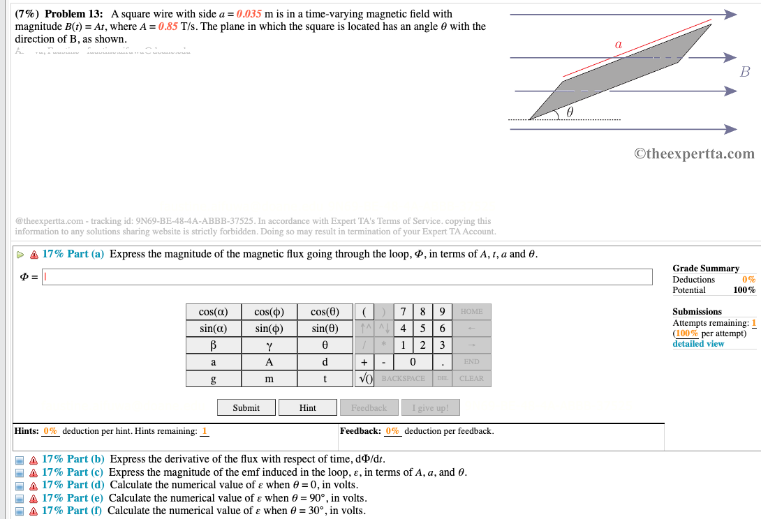 Please answer ALL PARTS A-F (7%) Problem 13: A square wire with