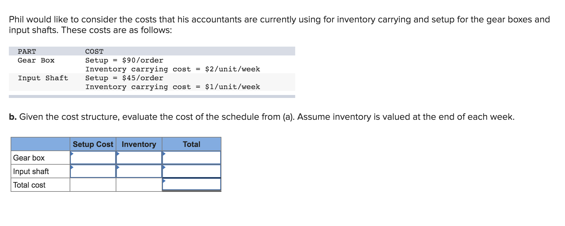 to be assembled each week during the last 12 weeks and is