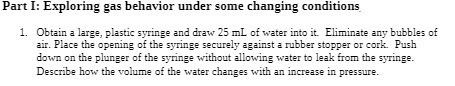 a large, plastic syringe and draw 25 mL of water into it.