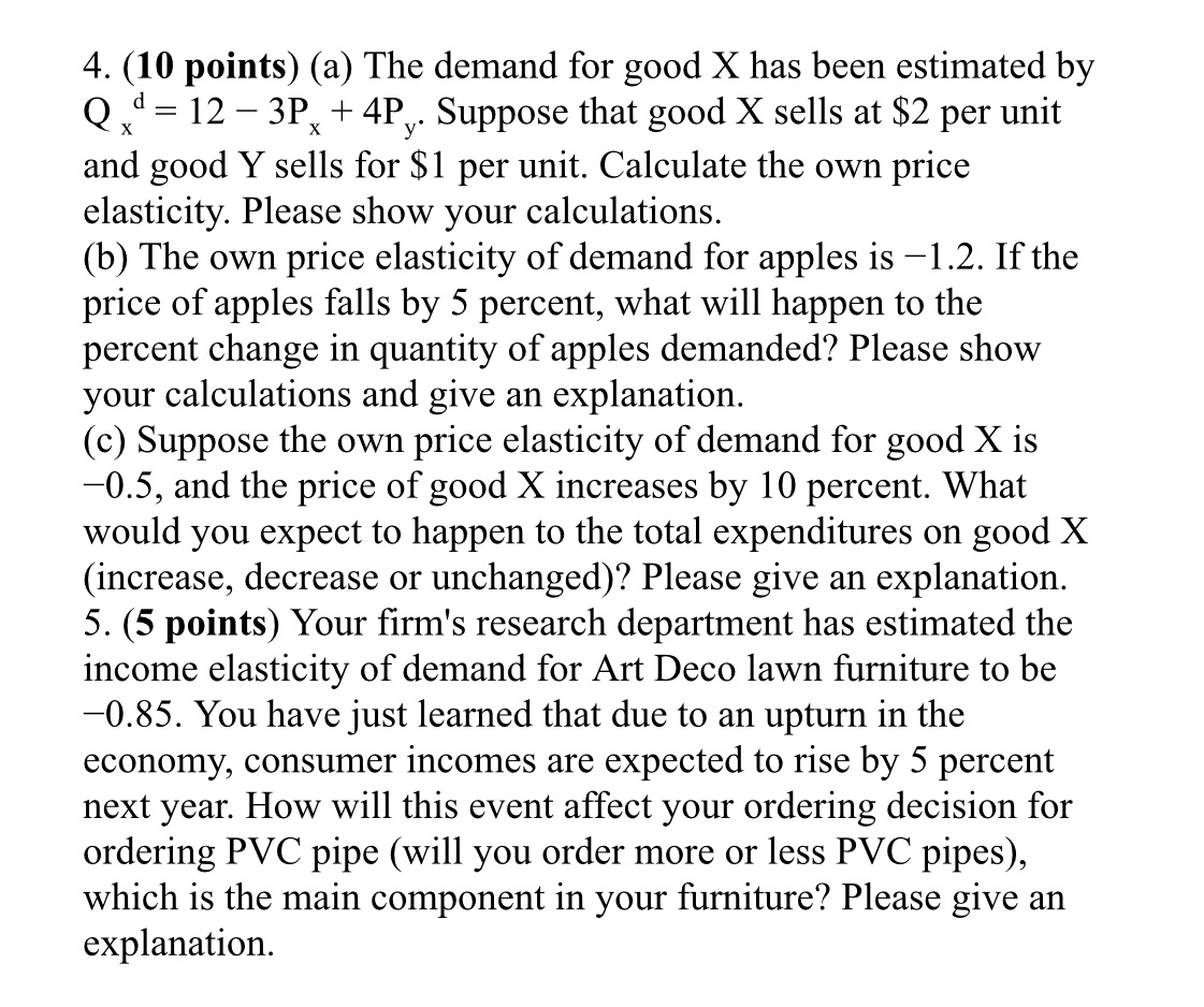 4. (10 points) (a) The demand for good X has been