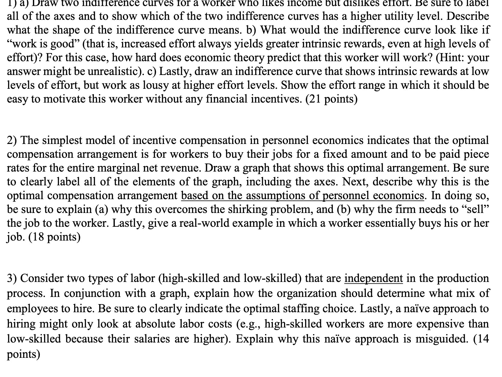 likes income but dislikes effort. Be sure to label all of the