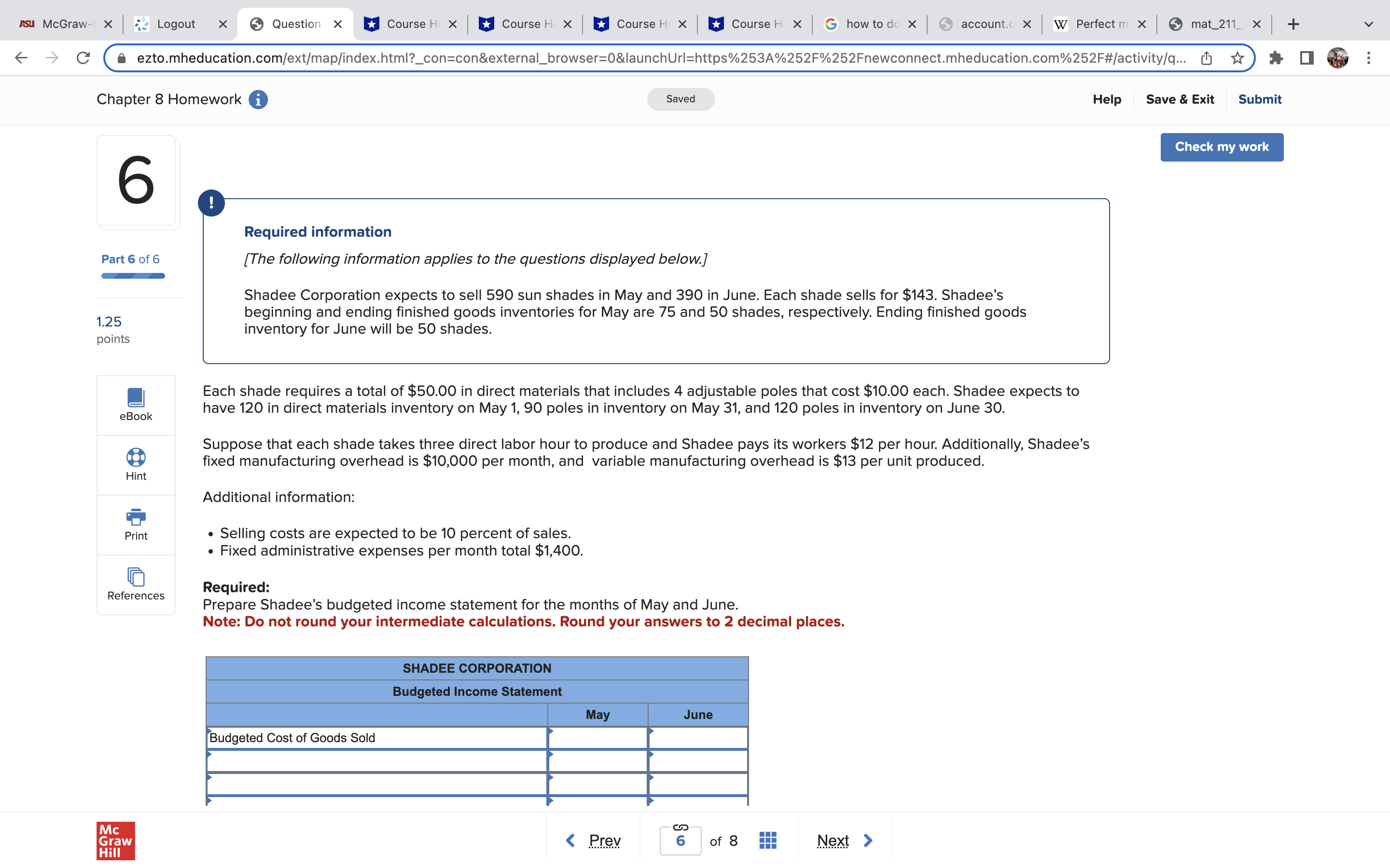 6 beginning and ending finished goods inventories for May are 75 and