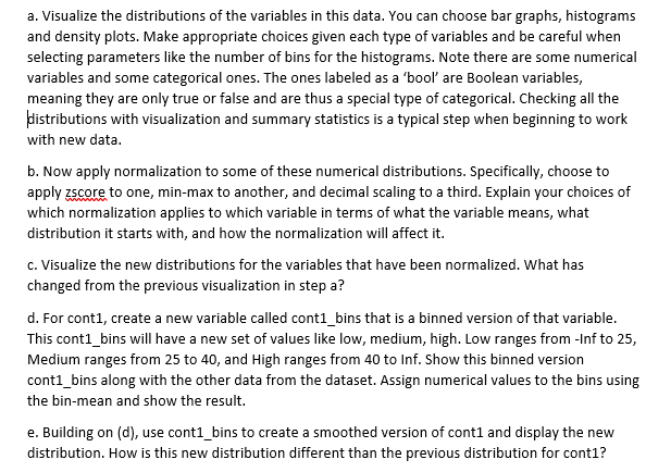 Please use R Programming for this question and take screenshots of R