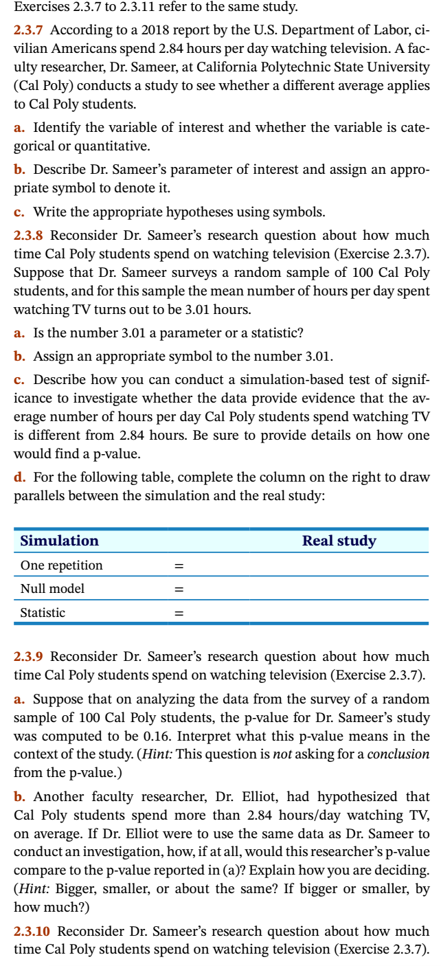 Americans spend 2.84 hours per day watching television. A fac- ulty researcher,