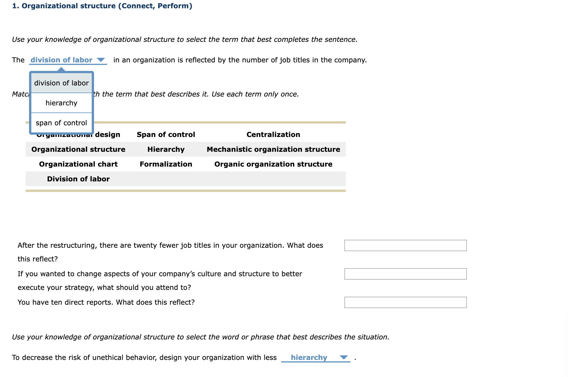 that best describes it. Use each term only once. Organizational design Span