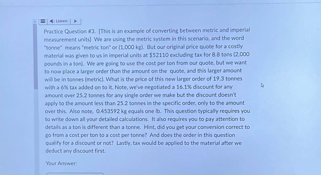  )Listen Practice Question #3. [This is an example of converting between