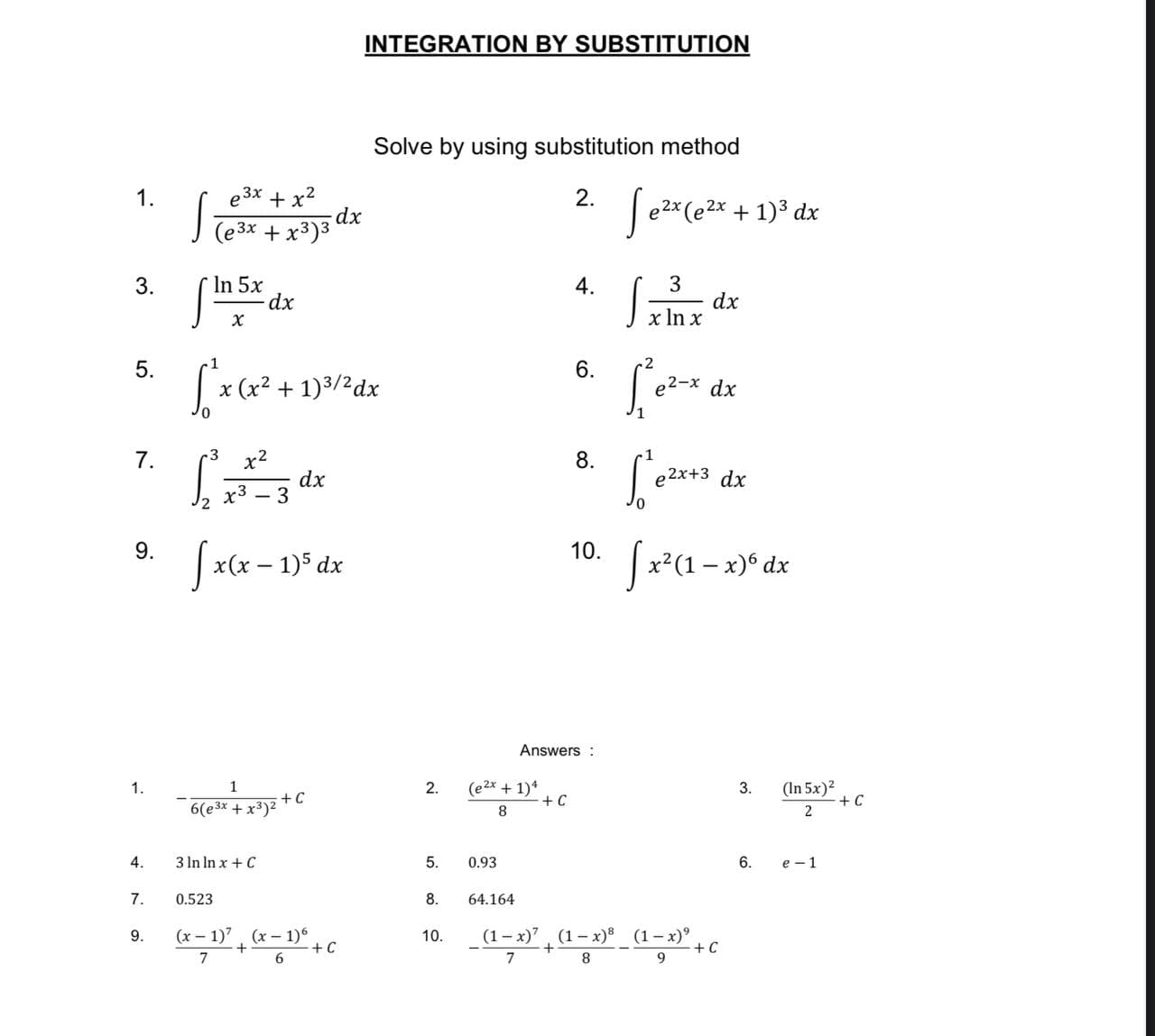 method 1. 3x + x2 (e3x + x3)3 dx 2. ezx (e2x