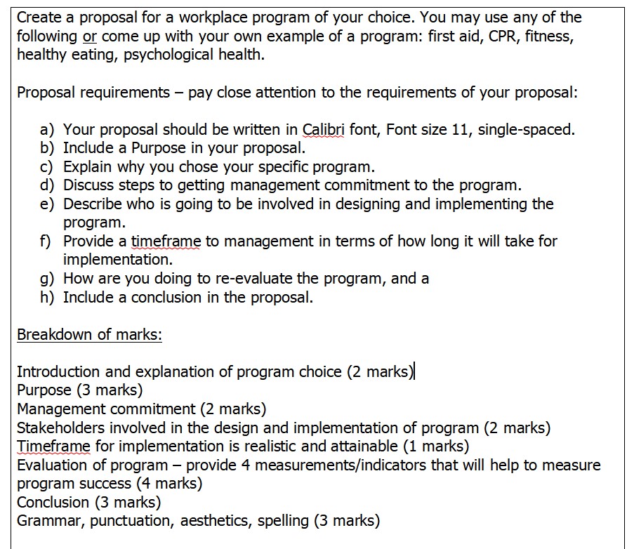 Create a proposal for a workplace program of your choice. You