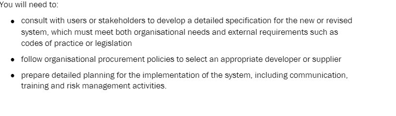  You will need to: - consult with users or stakeholders to