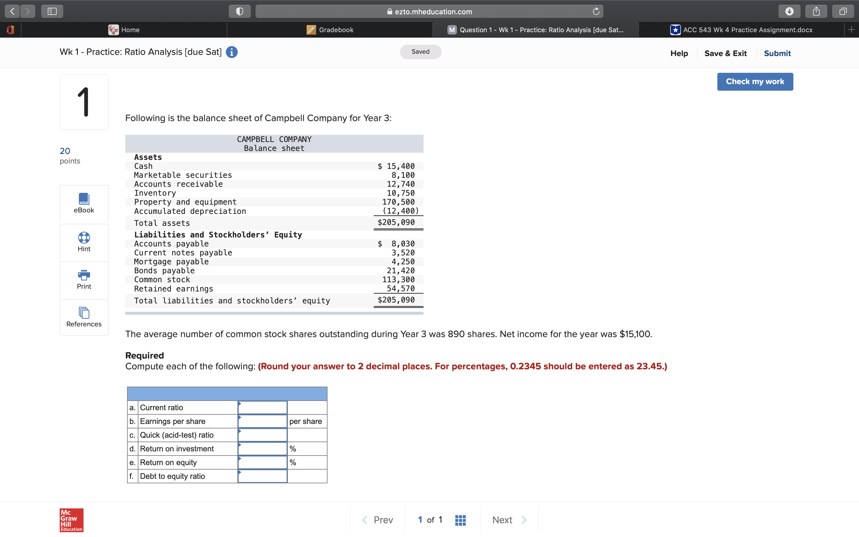 Please solve. ezto.mheducation.com C' M Question l , Wk'l , Practice. Ratlo