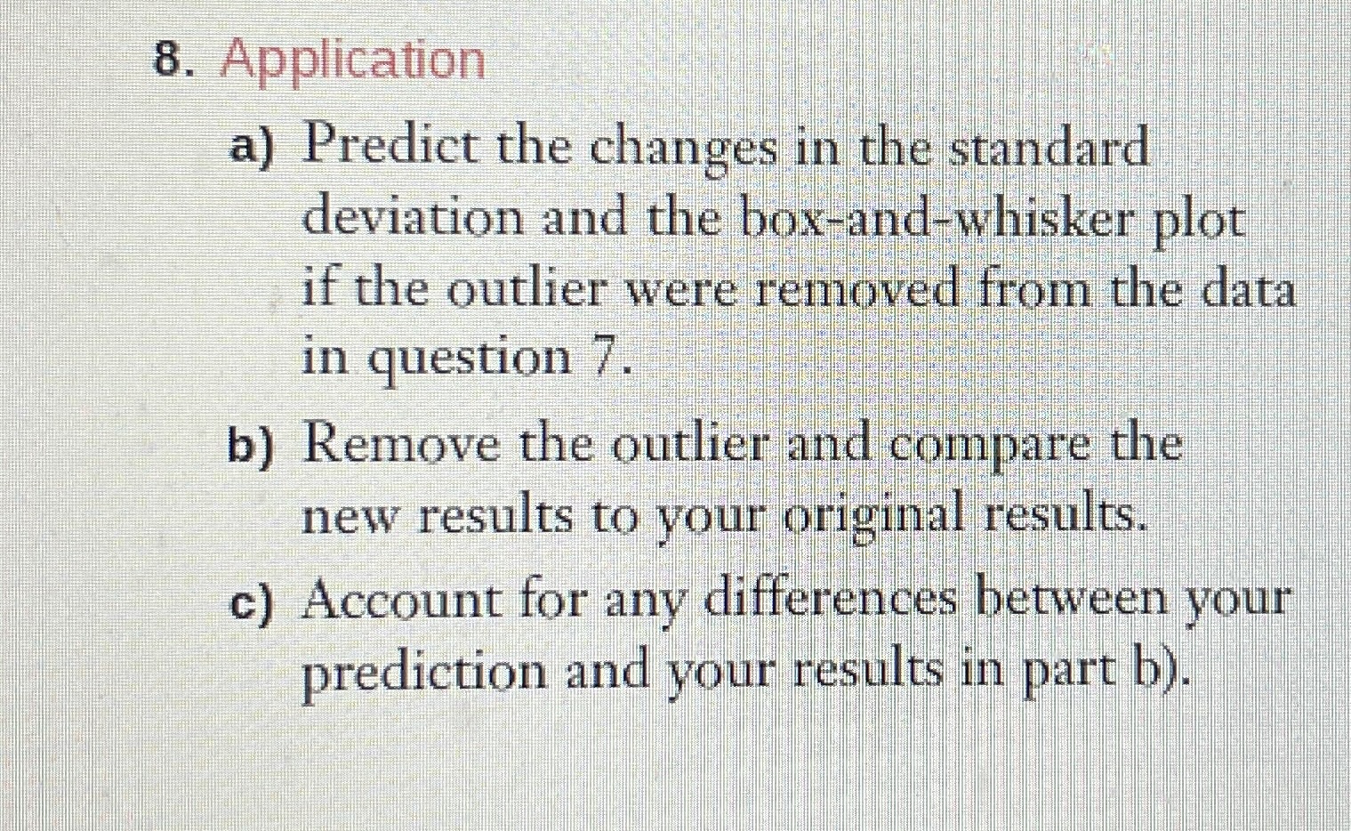 an outlier 7 . 2) x = 7 fx = 35- 8
