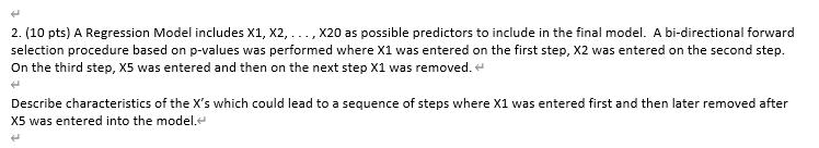 2. (10 pts) A Regression Model includes X1, X2, ..., X20