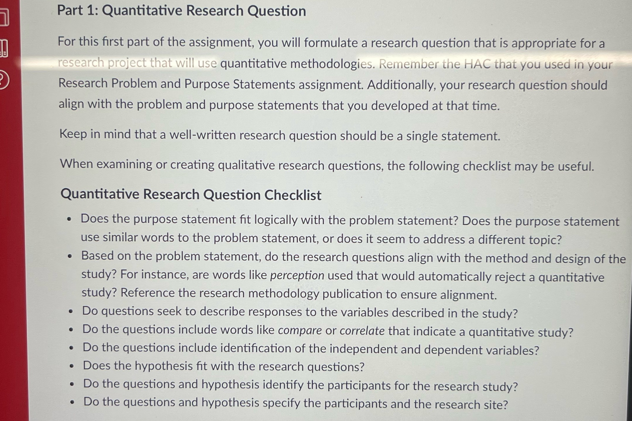 Question: Formulate a Quantitative Research Question that is appropriate for a research