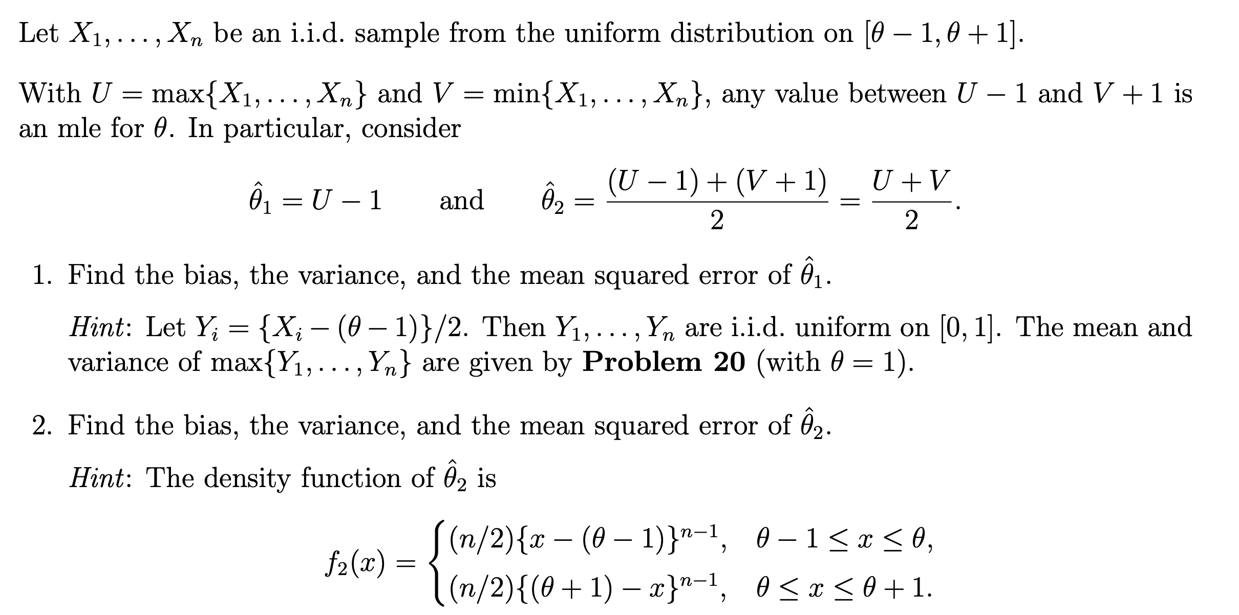 . ,Xn be an i.i.d. sample from the uniform distribution on [0