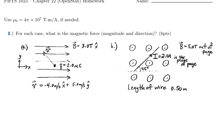  PHYS 1025 - Chapter 22 (Openstax ) Homework Name: Use Jo