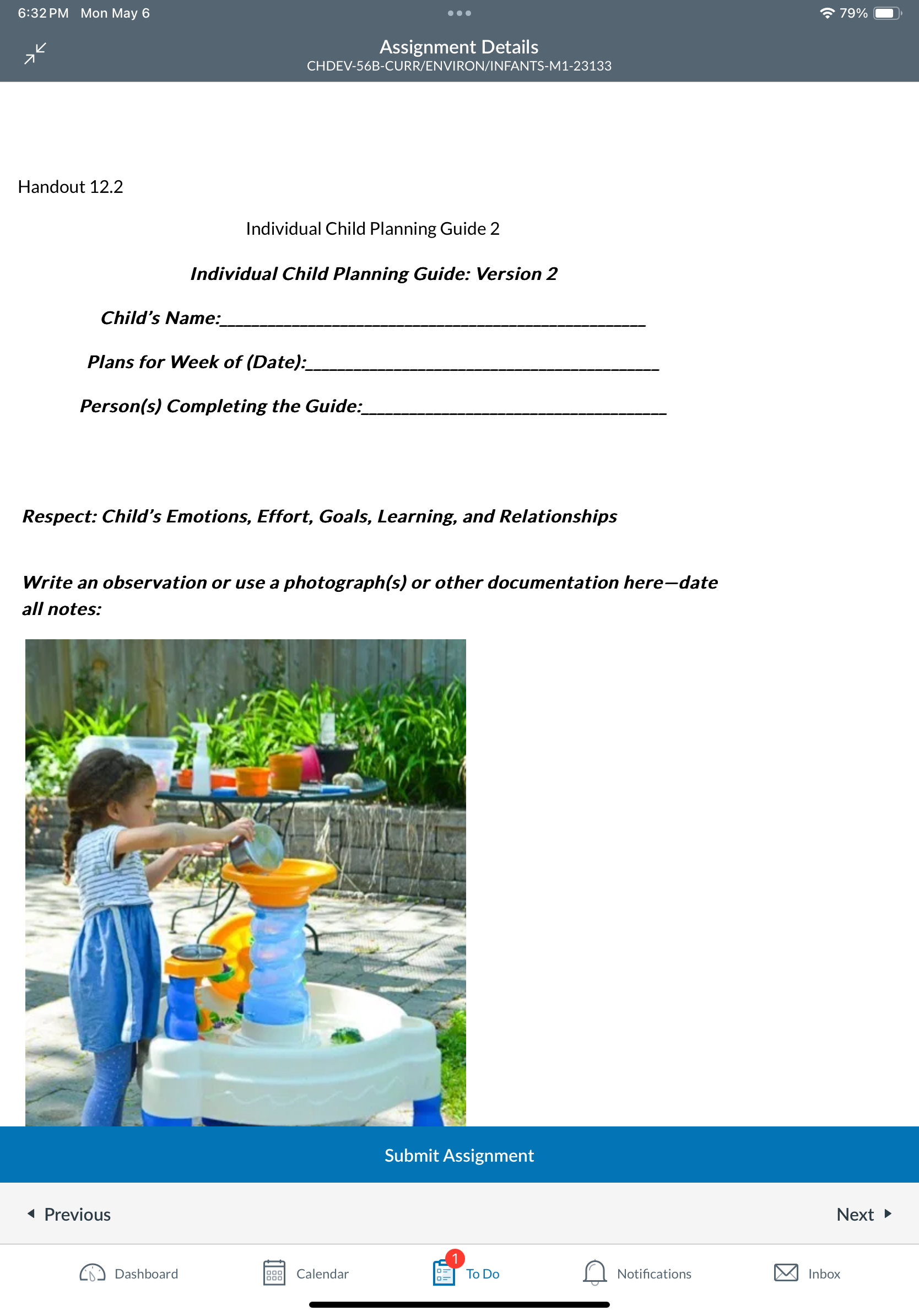 4 XSS A e S 7 CHDEV-56B-CURR/ENVIRON/INFANTS-M1-23133 Description Practice Planning. Use both