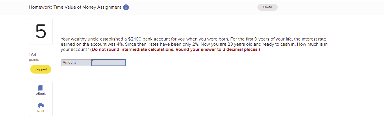  Need help with these two problems Homework: Time Value of Money