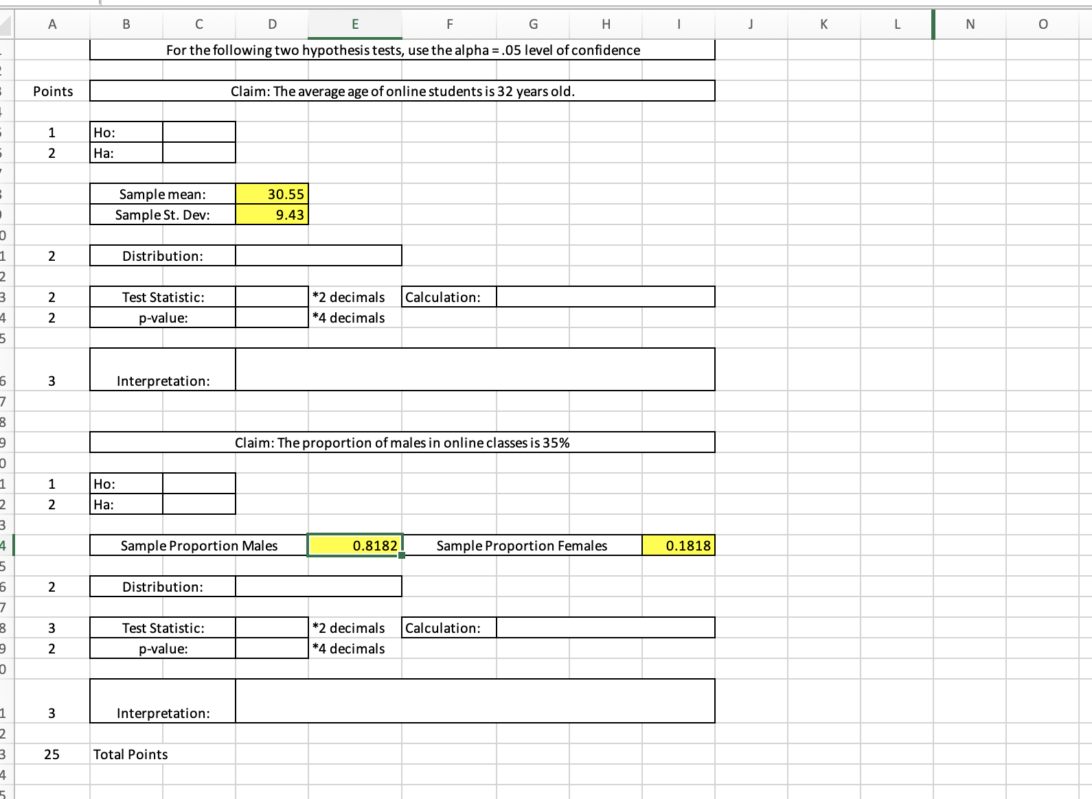 I need to be able to fill in the excel spreadsheet below