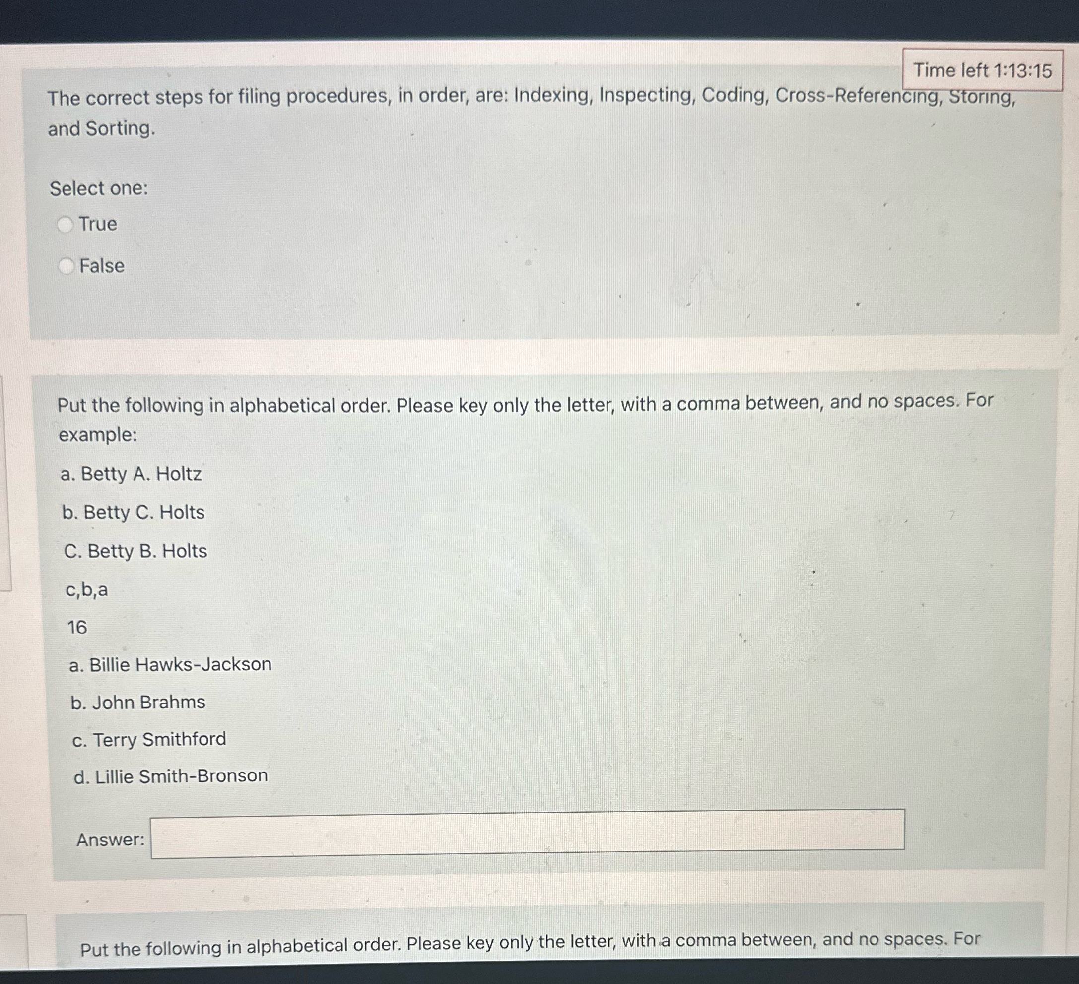 Time left 1:13:15 The correct steps for filing procedures, in order,