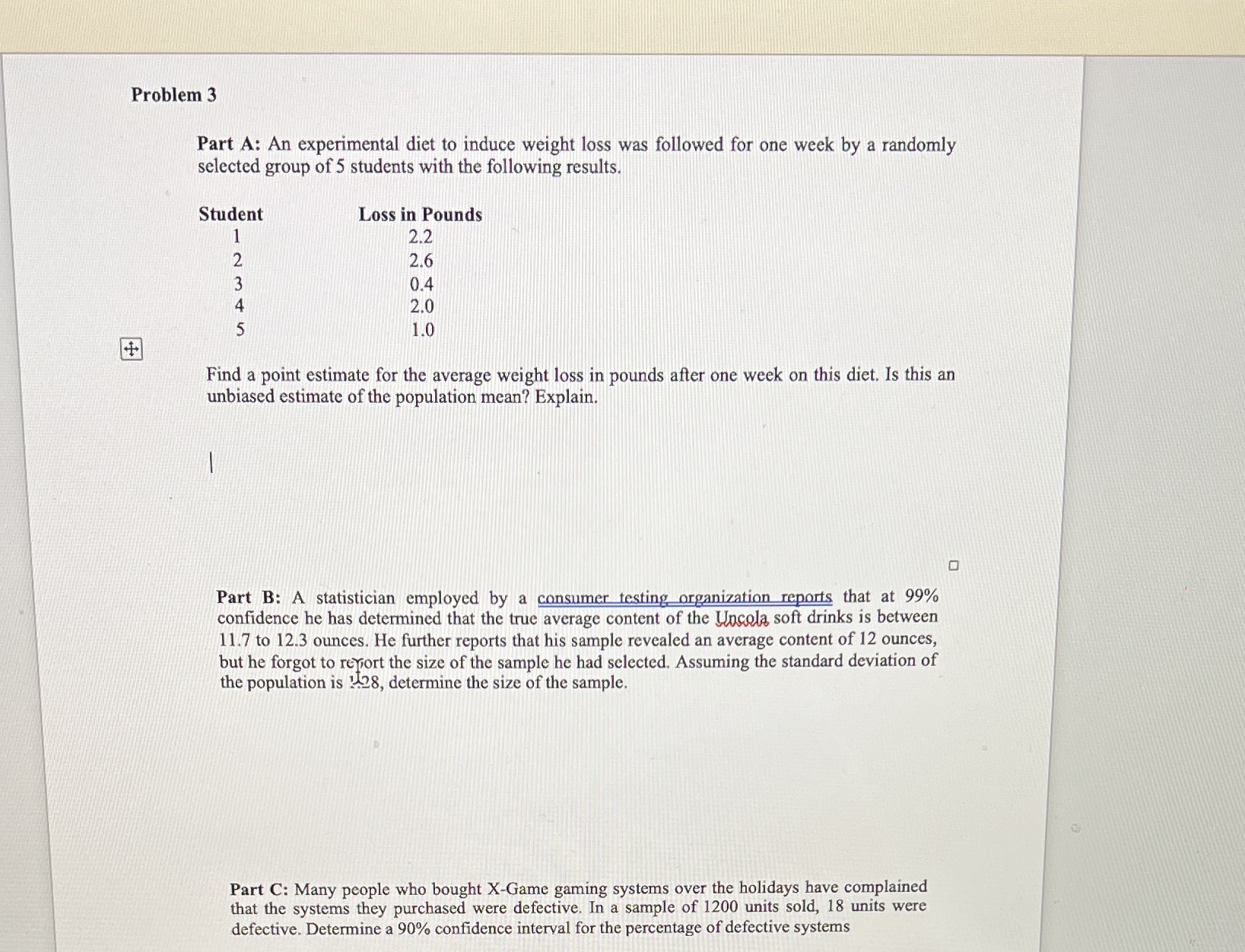  Problem 3 Part A: An experimental diet to induce weight loss