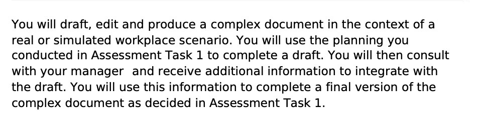 context of a real or simulated workplace scenario. You will use the