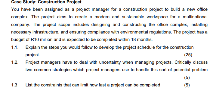 manager for a construction project to build a new ofce complex. The