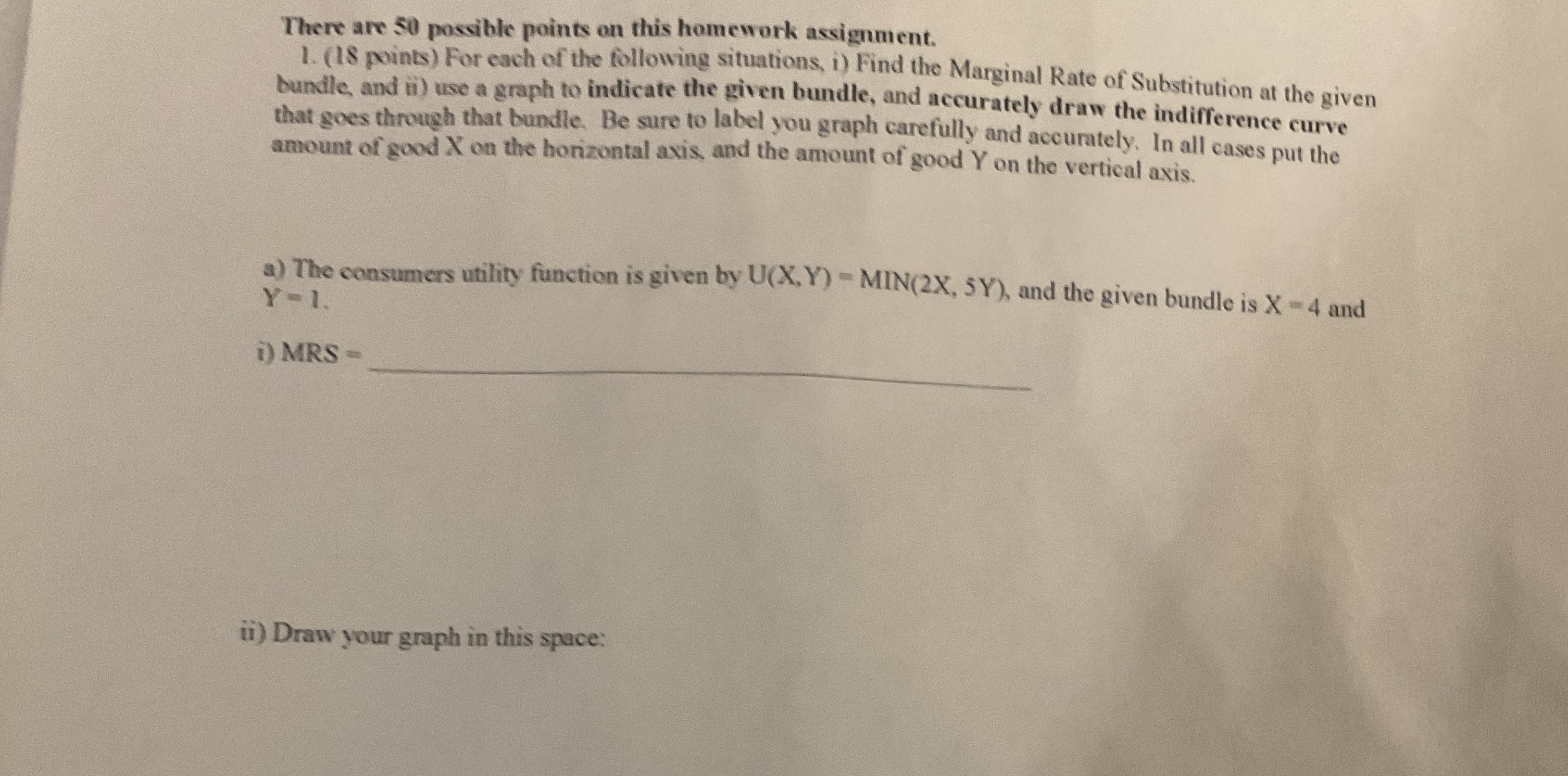 There are 50 possible points on this homework assignment. 1. (18