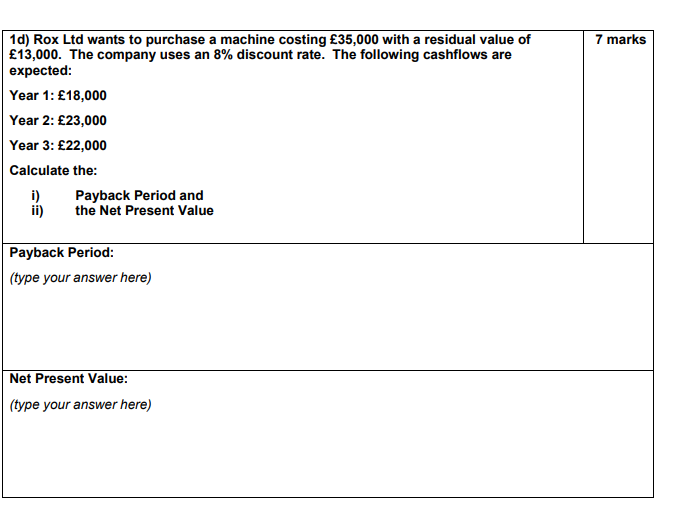 Can you help me the question? 1d) Rox Ltd wants to purchase