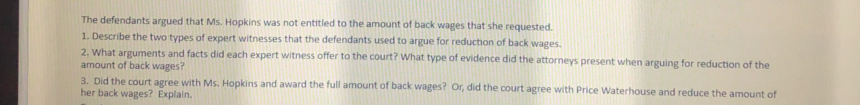 Ms. hoskin's case. I need help with this question The defendants argued