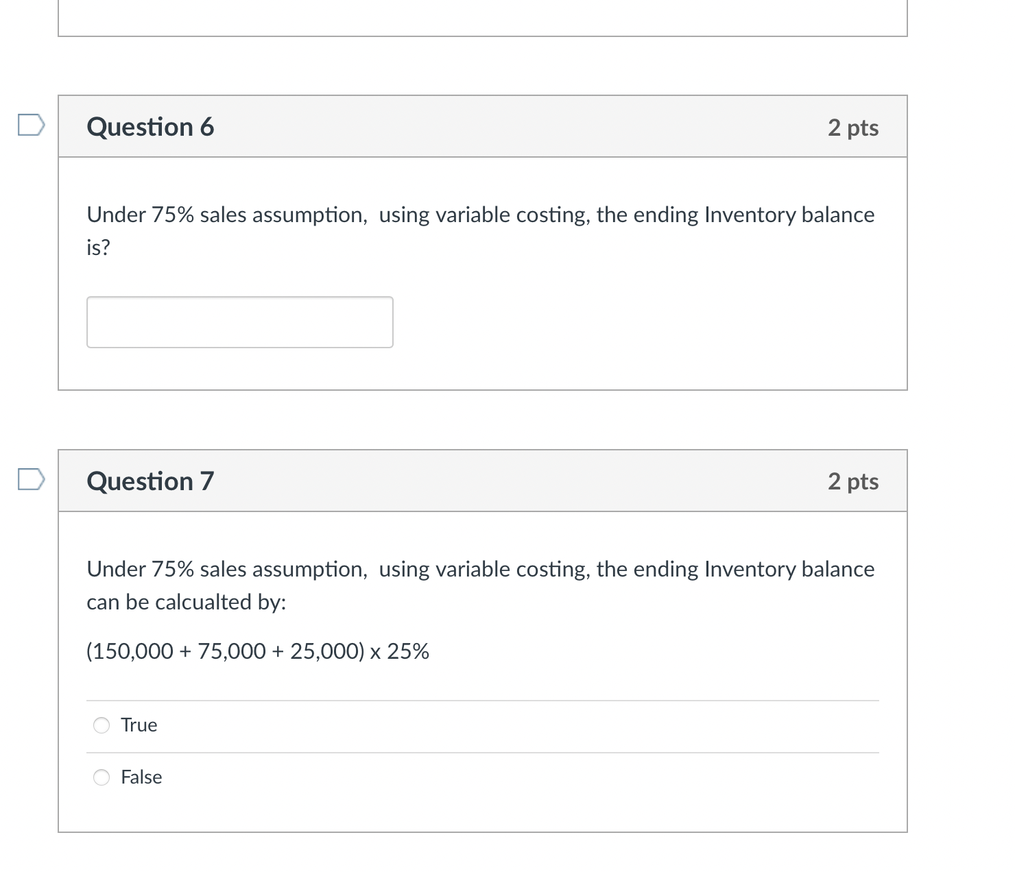 the absorption and variable costing income statements that follow. Correct selections will