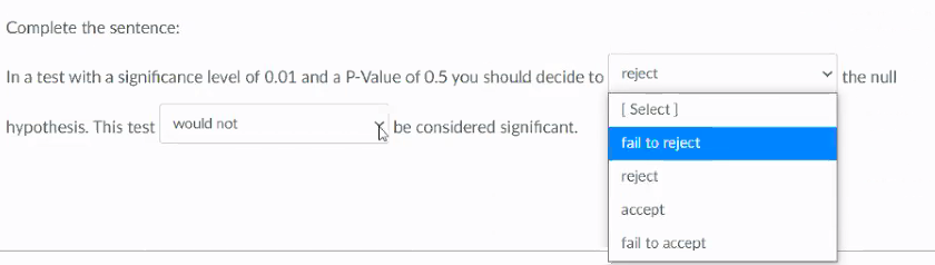 fail to reject reject accept fail to acceptComplete the sentence: In a