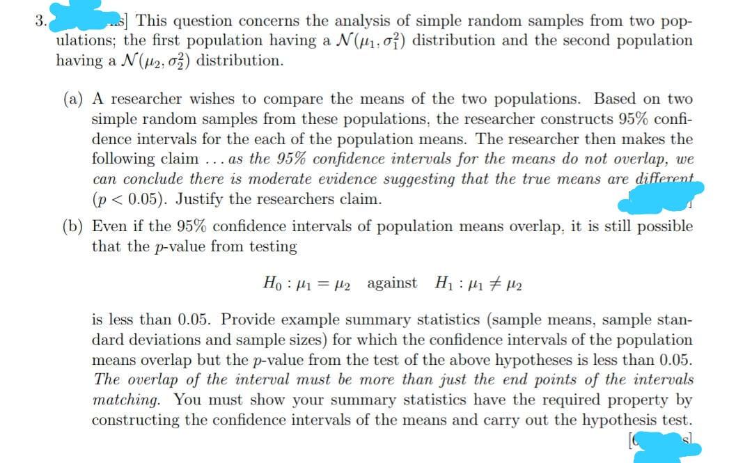  3. This question concerns the analysis of simple random samples from