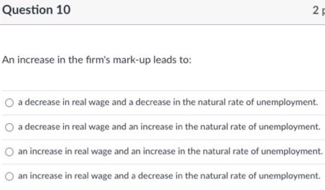 Question 9 2 pts Suppose the Phillips curve ls represented by