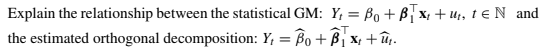 Please solve Explain the relationship between the statistical GM: Y = Bo