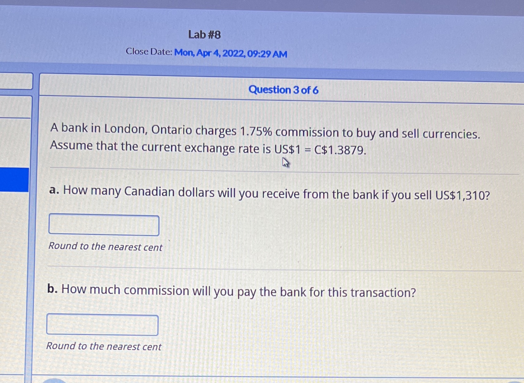 Intromath lab test Lab #8 Close Date: Mon, Apr 4, 2022, 09:29