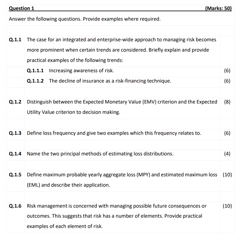 Question 1 (Marks: 50) Answer the following questions. Provide examples where