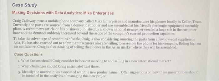  Case Study Making Decisions with Data Analytics: Mika Enterprises Craig Calloway