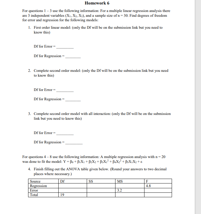 following information: For a multiple linear regression analysis there are 3 independent