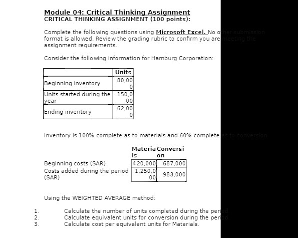  Module 04: Critical Thinking Assignment CRITICAL THINKING ASSIGNMENT (100 points): Complete