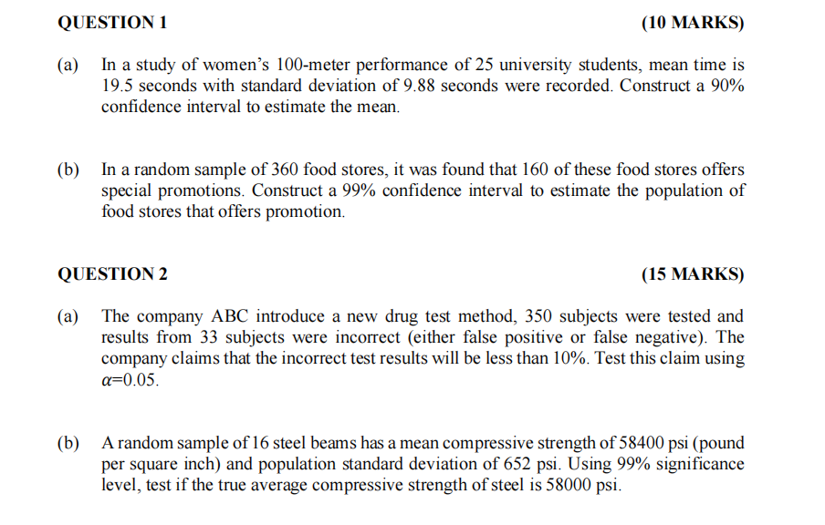 Please ans the question: QUESTION 1 (10 MARKS) (a) In a study